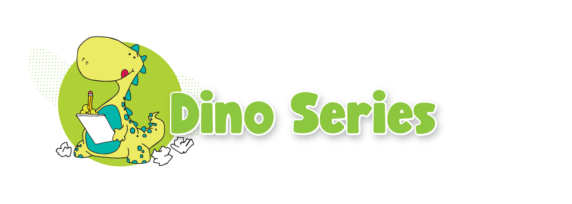 Dino Series